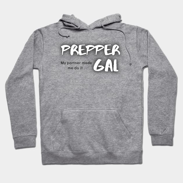 Prepper Gal Hoodie by Bazzar Designs